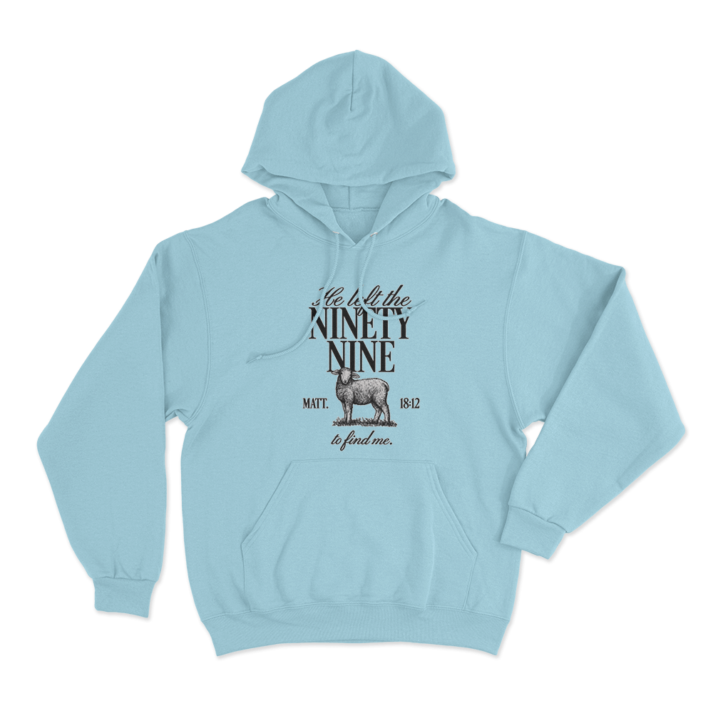 He Left The Ninety-Nine Unisex Hoodie Sky Blue He Left The Ninety Nine Unisex Hoodie Sky Blue